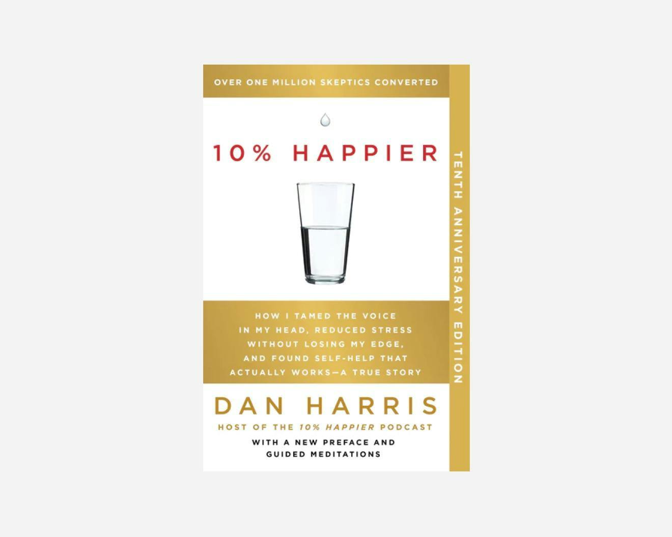 Cover of 10% Happier by Dan Harris 10th Anniversary Edition